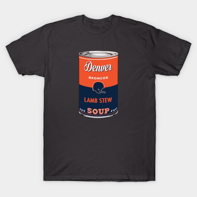 Denver Broncos Soup Can T-Shirt by Rad Love